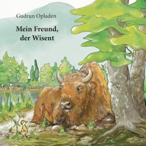 Mein Freund, der Wisent